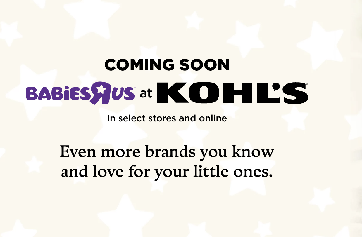 Kohl’s Babies R Us Coming to Kohl's in Fall 2024